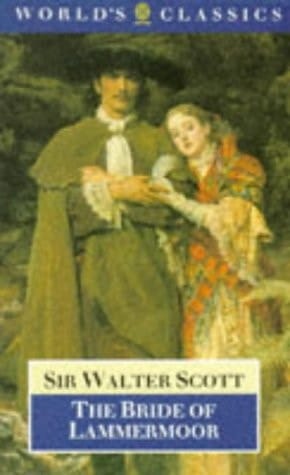 The Bride of Lammermoor (The World's Classics)