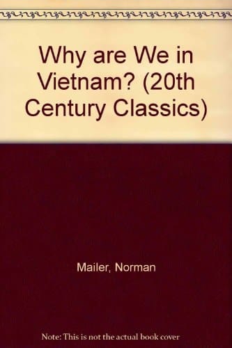 Why Are We in Vietnam (Twentieth-Century Classics)
