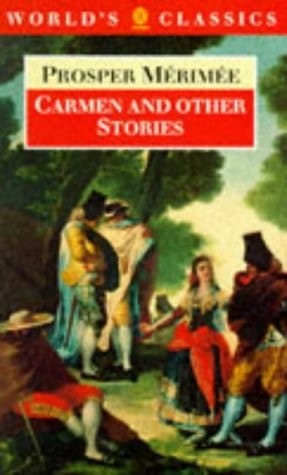 Carmen and Other Stories (The World's Classics)