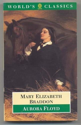 Aurora Floyd (The World's Classics)