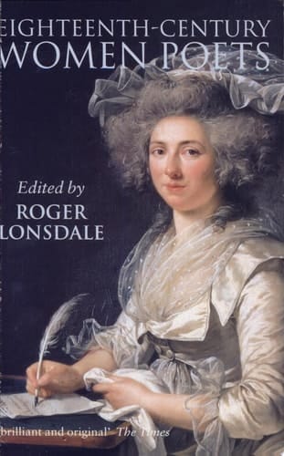 Eighteenth Century Women Poets: An Oxford Anthology