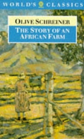 The Story of an African Farm (The World's Classics)