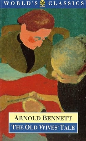 The Old Wives' Tale (The World's Classics)