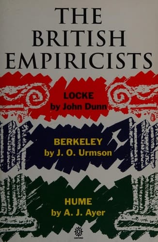 The British Empiricists: Locke, Berkeley, Hume (Past Masters Series)