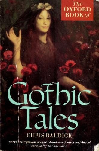 The Oxford Book of Gothic Tales