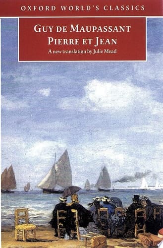Pierre et Jean (Oxford World's Classics)