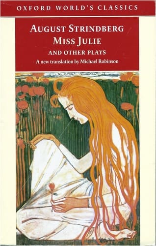 Miss Julie and Other Plays (Oxford World's Classics)