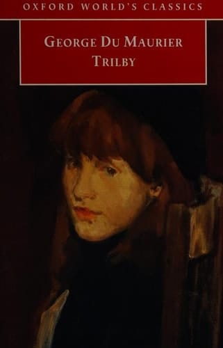 Trilby (Oxford World's Classics)