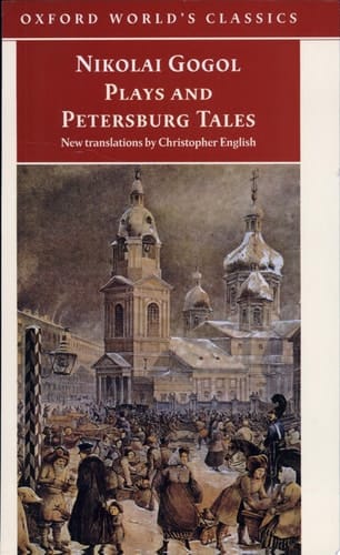 Nikolai Gogol Plays And Petersburg Tales