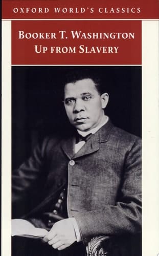 Up from Slavery (Oxford World's Classics)
