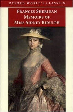 Memoirs of Miss Sidney Biddulph (Oxford World's Classics)