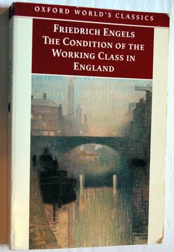 The Condition of the Working Class in England (Oxford World's Classics)