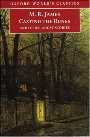 Casting the Runes and Other Ghost Stories (Oxford World's Classics)