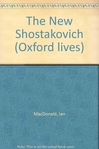 The New Shostakovich (Oxford Lives)