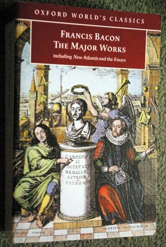 Francis Bacon: The Major Works (Oxford World's Classics)