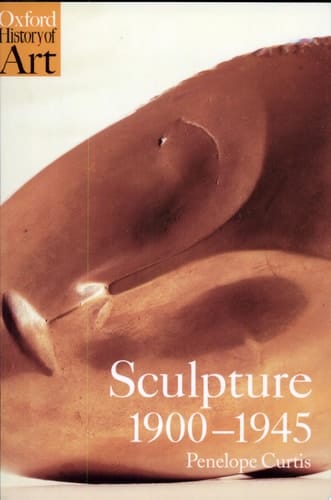 Sculpture 1900-1945 After Rodin