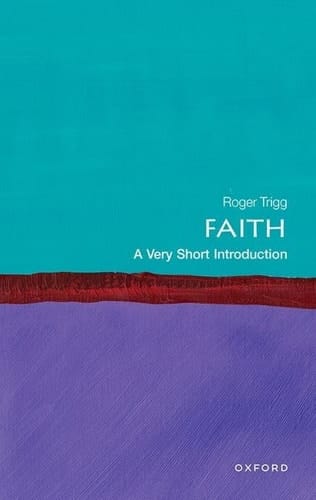 Faith: A Very Short Introduction (Very Short Introductions)