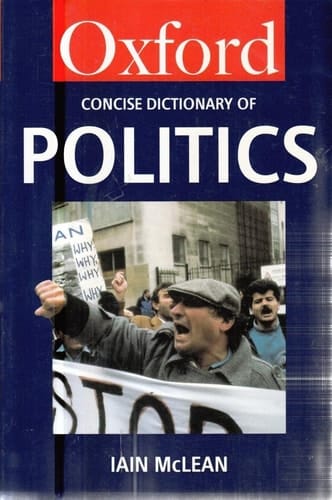 The Concise Oxford Dictionary of Politics (Oxford Quick Reference)
