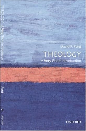 Theology by Ford, David F. ( Author ) ON Feb-24-2000, Paperback