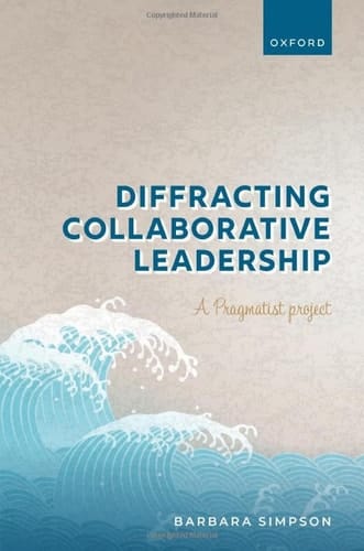 Diffracting Collaborative Leadership: A Pragmatist Project