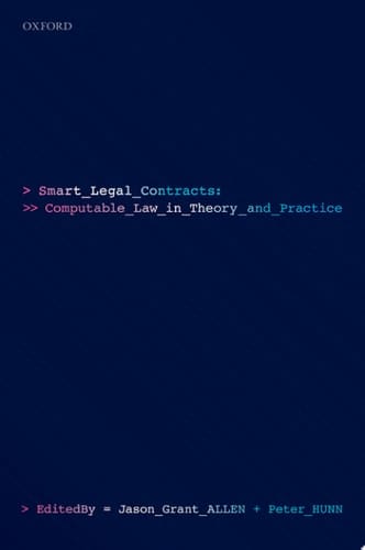 Smart Legal Contracts: Computable Law in Theory and Practice