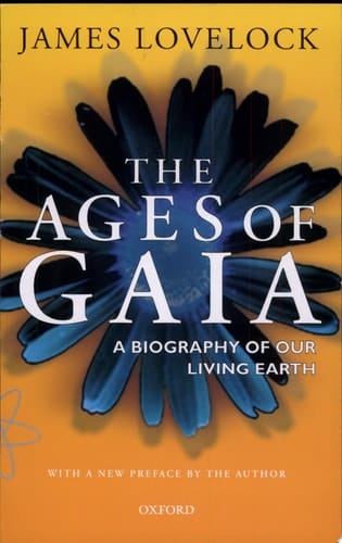 The Ages of Gaia : A Biography of Our Living Earth