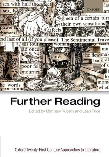 Further Reading (Oxford Twenty-First Century Approaches to Literature)