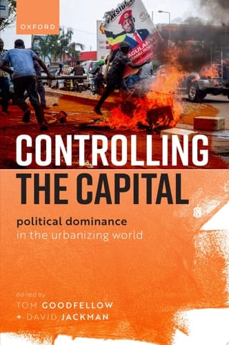 Controlling the Capital: Political Dominance in the Urbanizing World