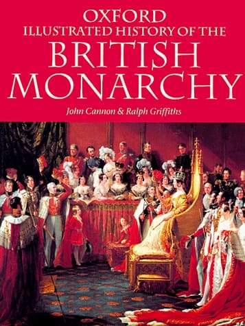 The Oxford Illustrated History of the British Monarchy (Oxford Quick Reference)