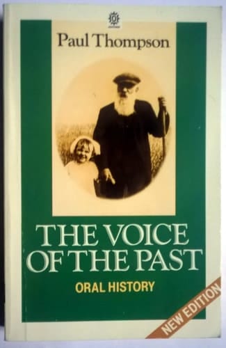 The Voice of the Past: Oral History
