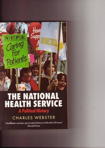 The National Health Service: A Political History