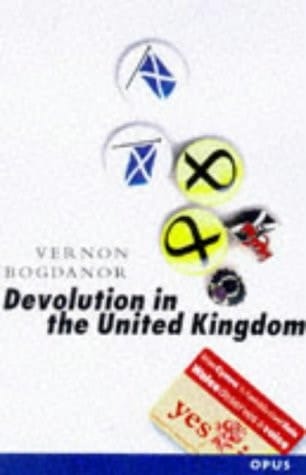 Devolution in the United Kingdom (Opus Series)
