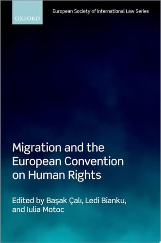Migration and the European Convention on Human Rights (European Society of International Law)