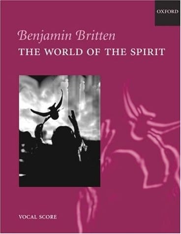 The World of the Spirit: Vocal score
