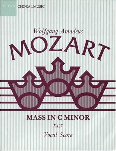 Mass in C minor (Classic Choral Works)