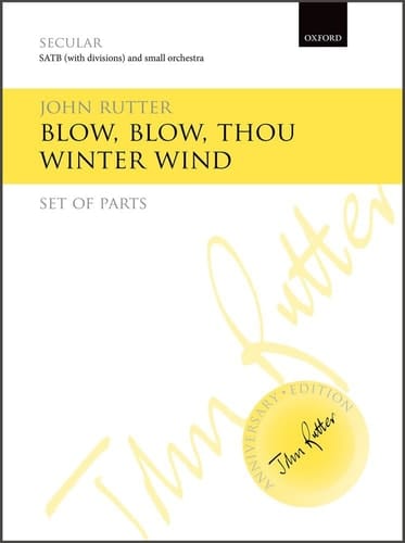 Blow, blow, thou winter wind (John Rutter Anniversary Edition)