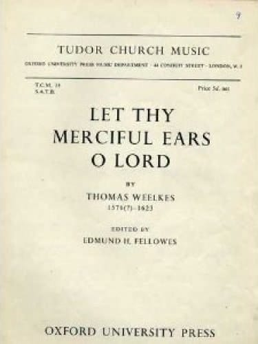 Let thy merciful ears, O Lord (Tudor Church Music, TCM35 (rev.))