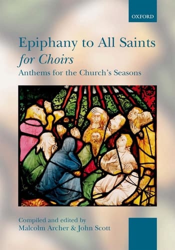 Epiphany to All Saints for Choirs (. . . for Choirs Collections)