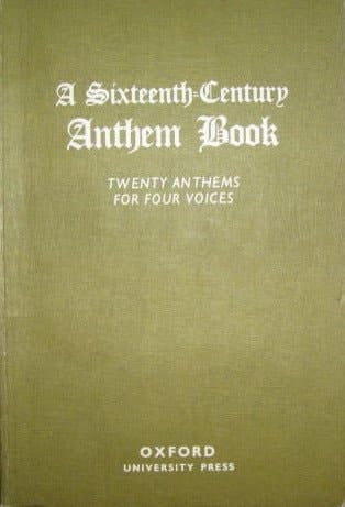 Sixteenth Century Anthem Book