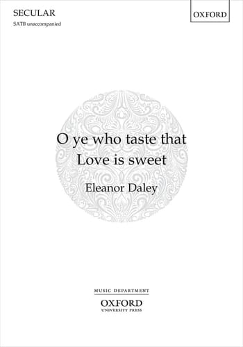 O ye who taste that Love is sweet