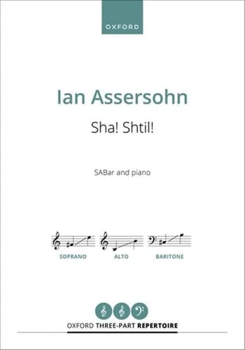 Sha! Shtil! (Oxford Three-part Repertoire)