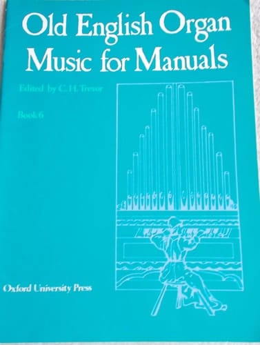 Old English Organ Music for Manuals Book 6