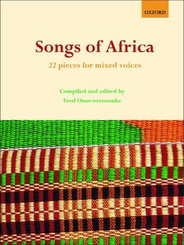 Songs of Africa: 22 pieces for mixed voices