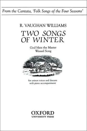 Two songs of winter: from 'Folk songs of the Four Seasons'