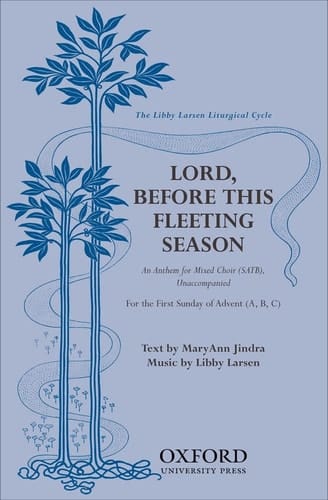 Lord, before this fleeting season