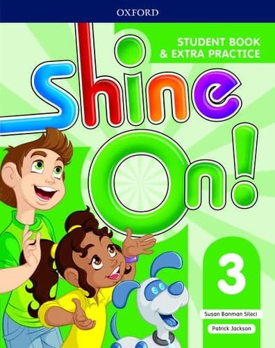Shine On : Level 3: Student Book with Extra Practice (Shine On )