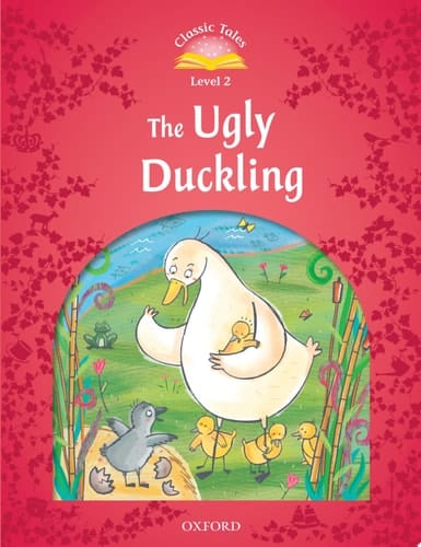 The Ugly Duckling (Classic Tales Level 2): Ugly Duckling Beginner Level 2
