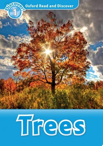 Trees (Oxford Read and Discover Level 1)