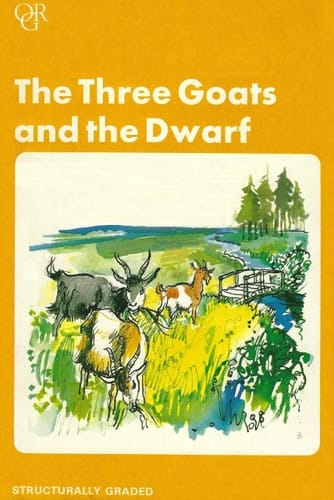 The Three Goats and the Dwarf (Oxford Graded Readers, 500 Headwords, Junior Level)