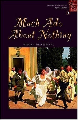 Much Ado About Nothing (Oxford Bookworms Playscripts, Stage 2)